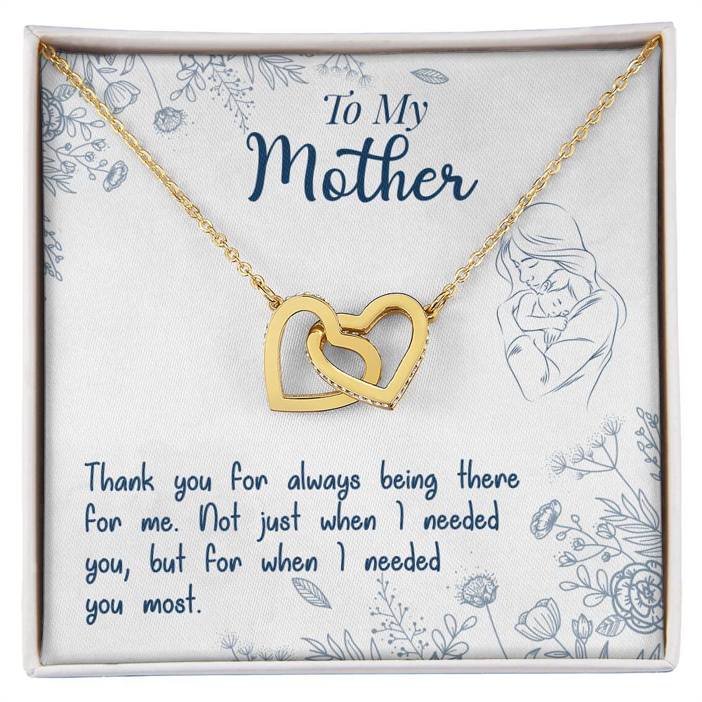 To My Mother, Thank You For Always Being There